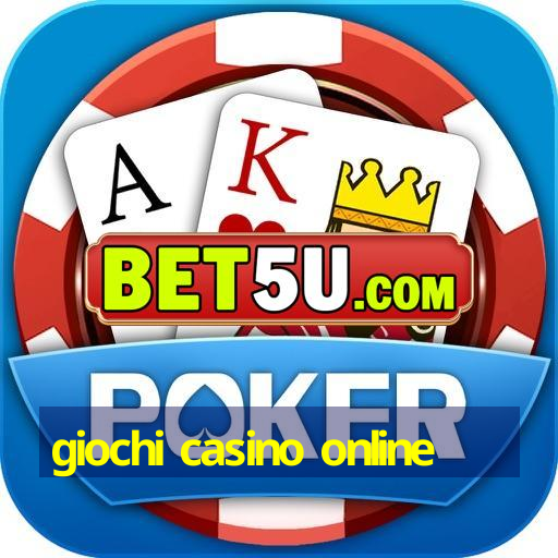 giochi casino online